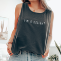 I'm A Delight, Sassy, Sarcastic, Minimalist, Funny Tank Top