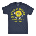 Stick It Where the Sun Dont Shine Men's T Shirt