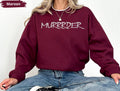 Murrrder Sweatshirt Funny Scottish Accent Shirt