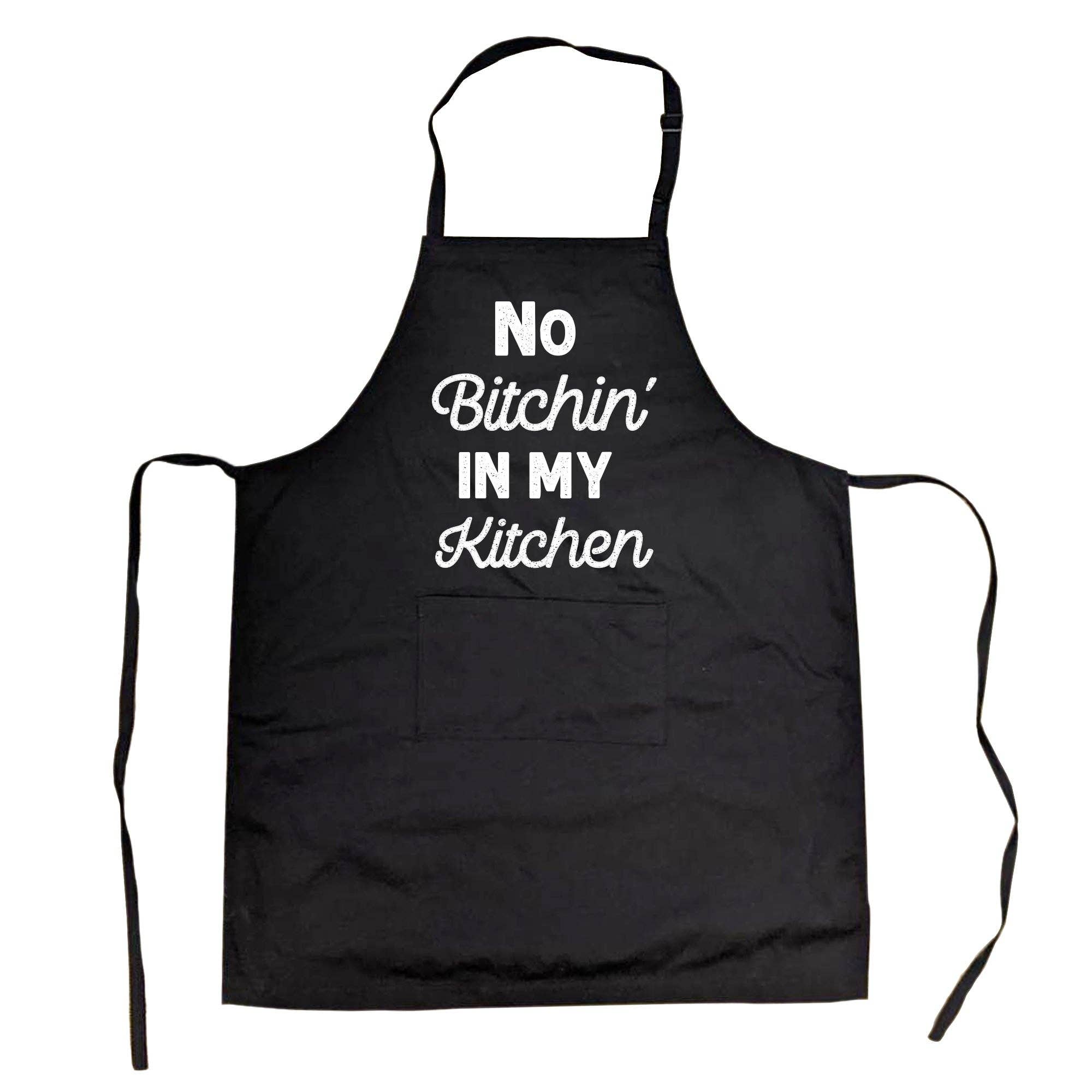 No Bitchin in My Kitchen Cookout Apron