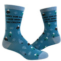 Womens Sorry For What I Said When I Was Freezing Socks