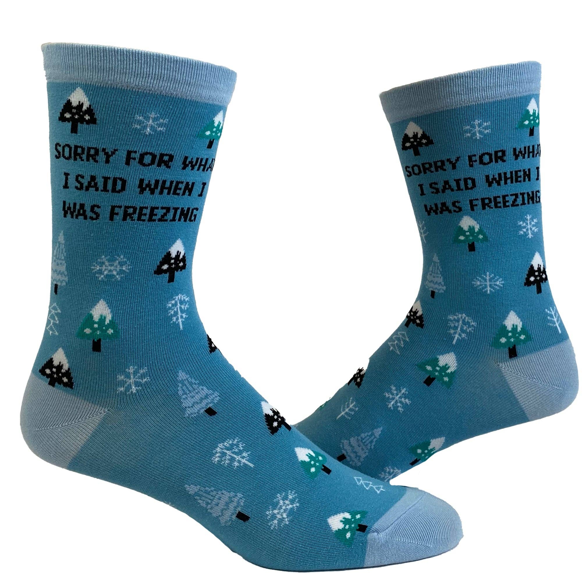 Womens Sorry For What I Said When I Was Freezing Socks