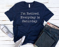 I'm Retired Don't Ask Me To T-Shirt