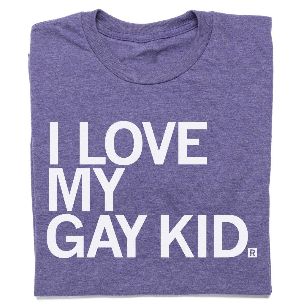 I Love My Gay Kid