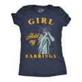 Girl Hold My Earrings Women's T Shirt