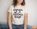 Woman of A Certain Rage Feminist Rights Tee