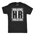 Walking Hr Violation Men's T Shirt