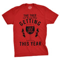 The Tree Isn't the Only Thing Getting Lit This Year Men's T Shirt