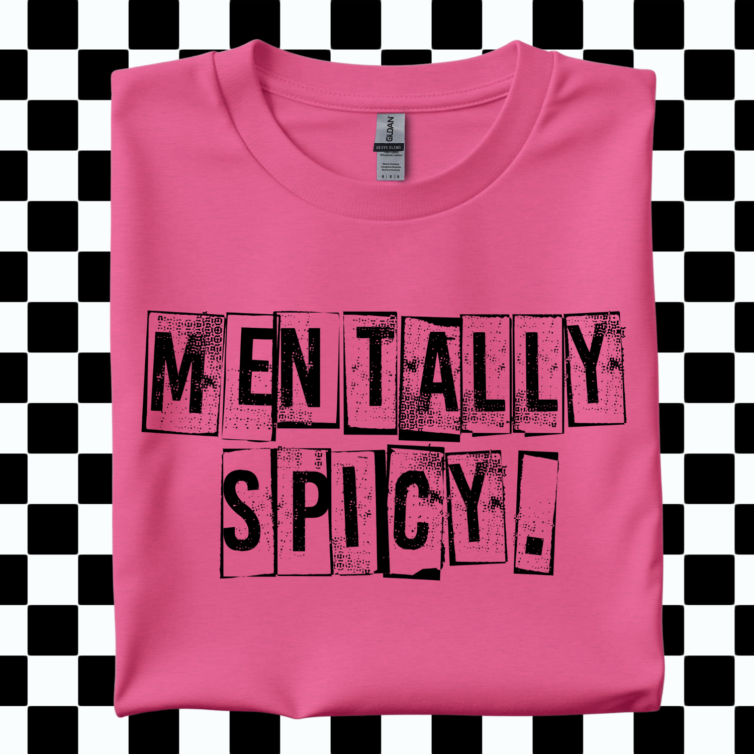 Mentally Spicy Tshirt