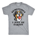 Sometimes I Just Be Fartin Men's T Shirt