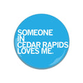 Someone Loves Me Cr Button