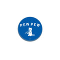 Pew Pew 1" Button