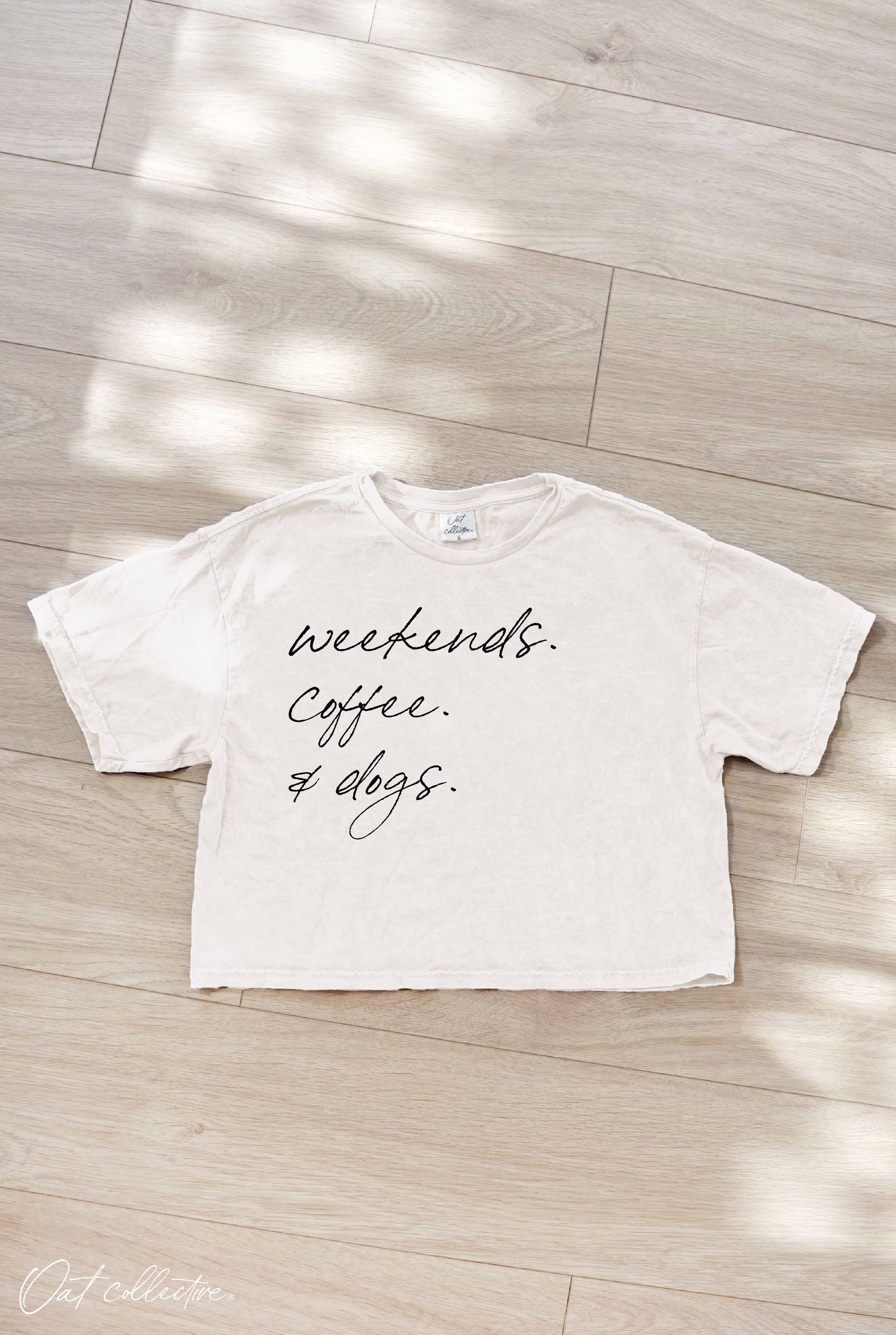 Weekends Coffee and Dogs Cropped Mineral Graphic Top
