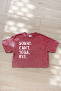 Sorry Can't Yoga Bye Cropped Mineral Graphic Top