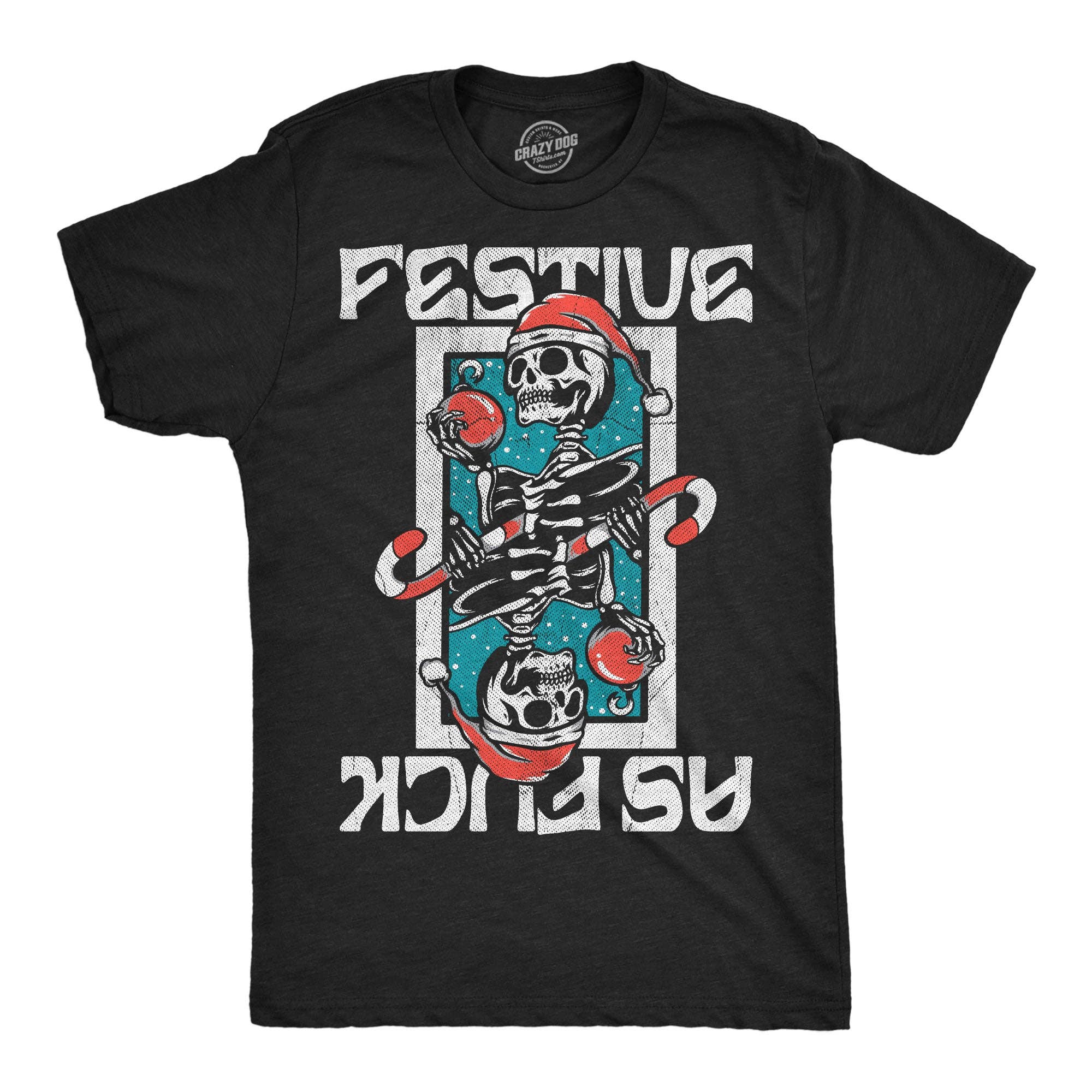 Festive As Fuck Men's T Shirt