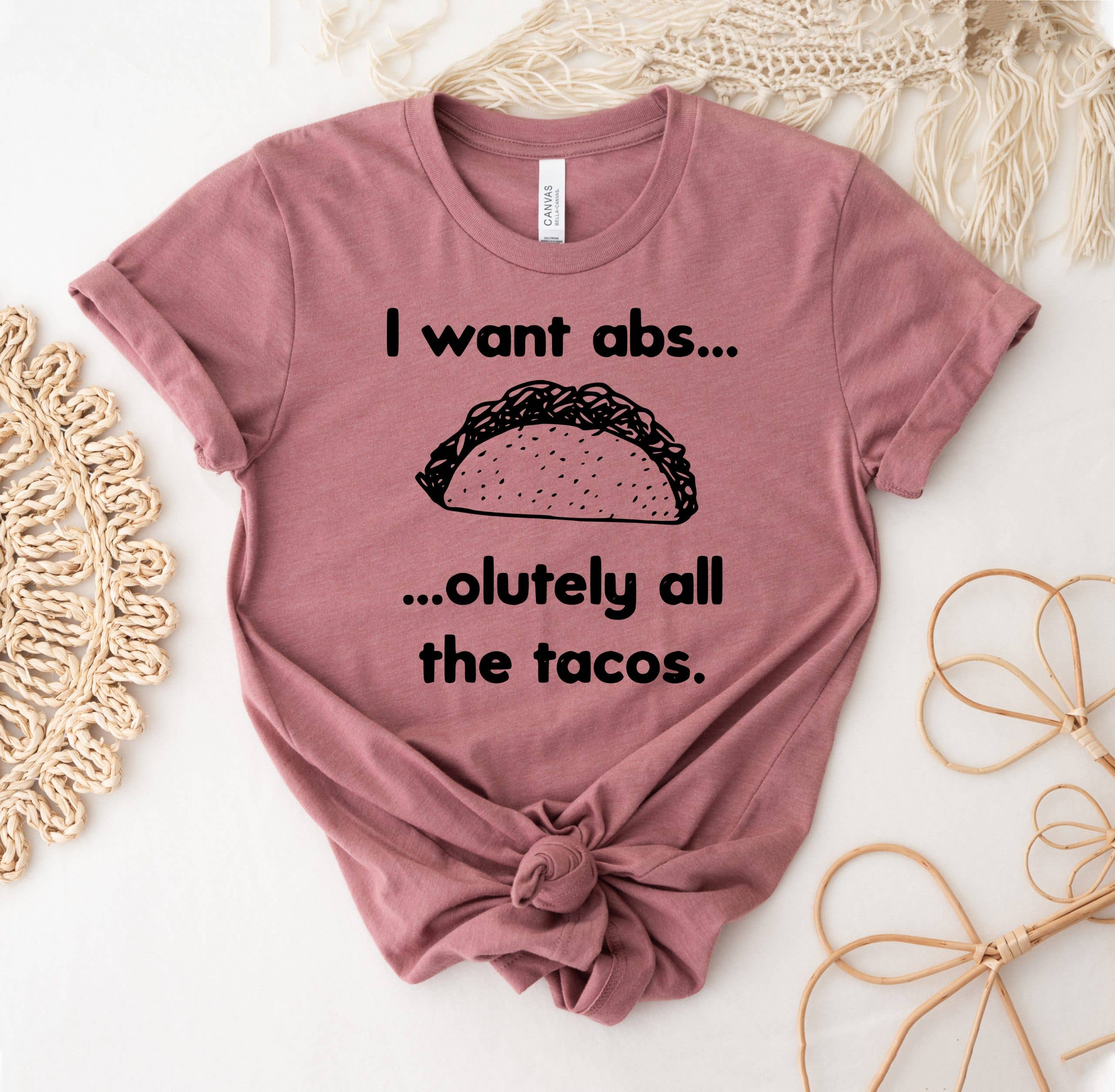 I Want Absolutely All the Tacos T-Shirt