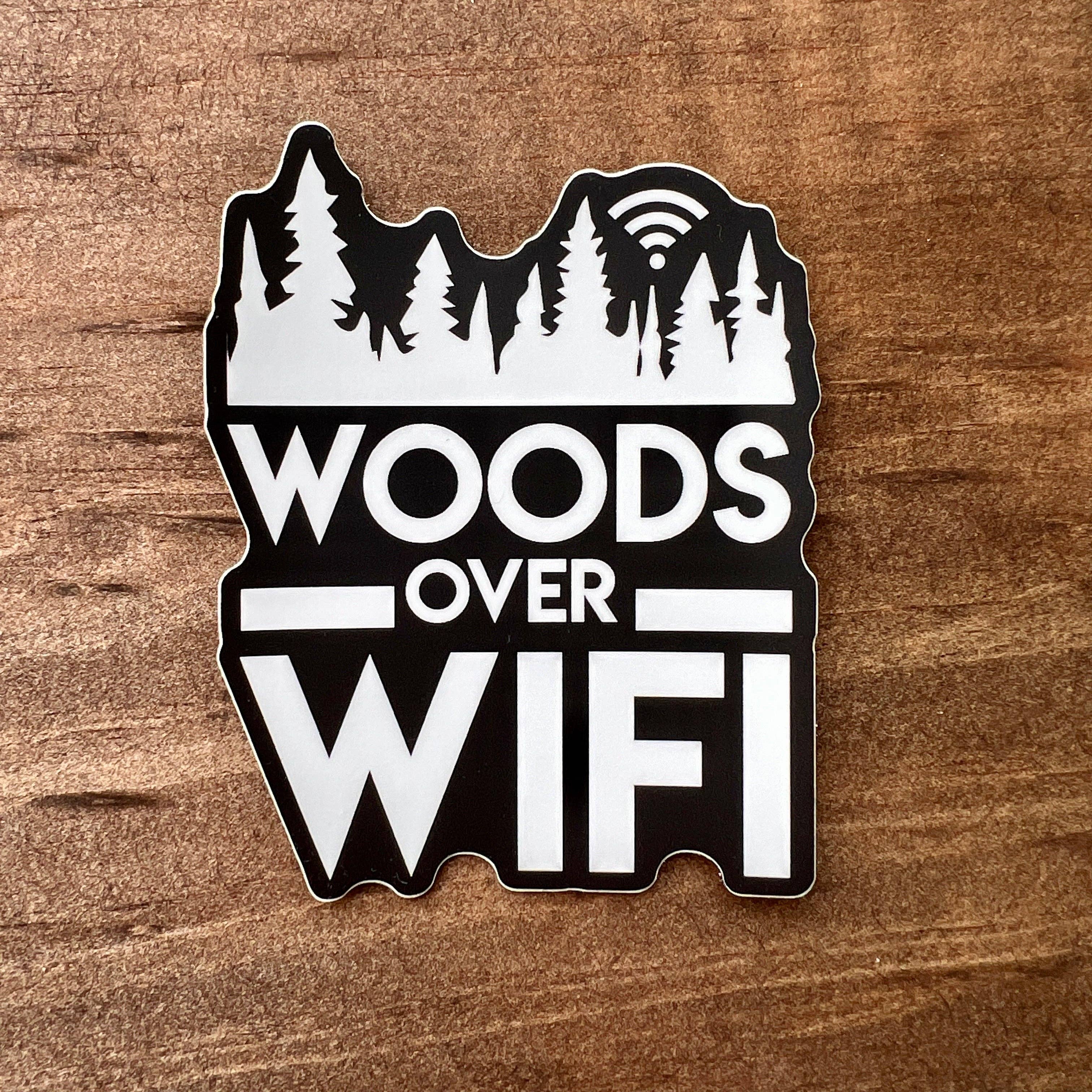 Woods Over Wifi Sticker 037