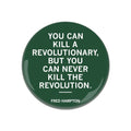 Fred Hampton Revolution Quote Button