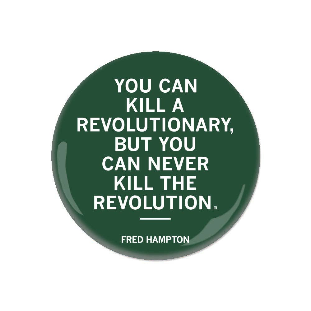 Fred Hampton Revolution Quote Button