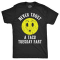 Never Trust A Taco Tuesday Fart Men's T Shirt