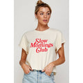 Slow Morning Club  Graphic Crop Top
