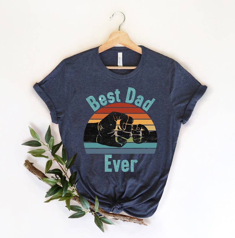 Best Dad Ever T-Shirt