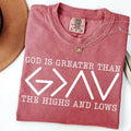 God Is Greater Than the Highs and Lows Comfort Colors Tee