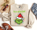 I'm A Mean One Grinch Christmas Sweatshirt, Funny Xmas