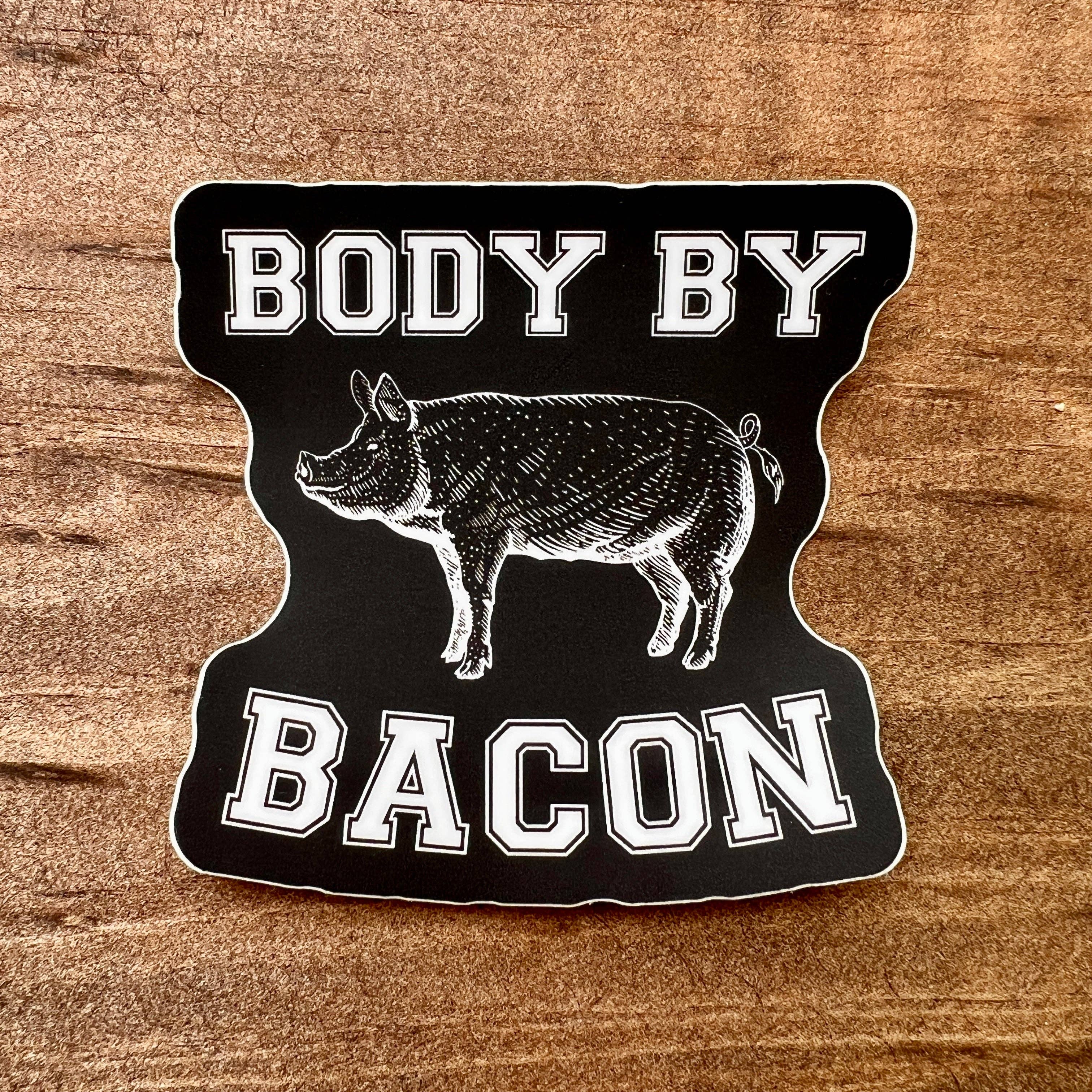 Body By Bacon Sticker 139