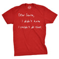 Dear Santa I Didn’T Know I Couldn’T Do That Men's T Shirt