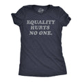 Equality Hurts No One Women's T Shirt