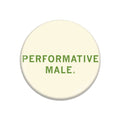 Performative Male Button