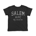 Salem 1692 They Missed One Toddler T Shirt