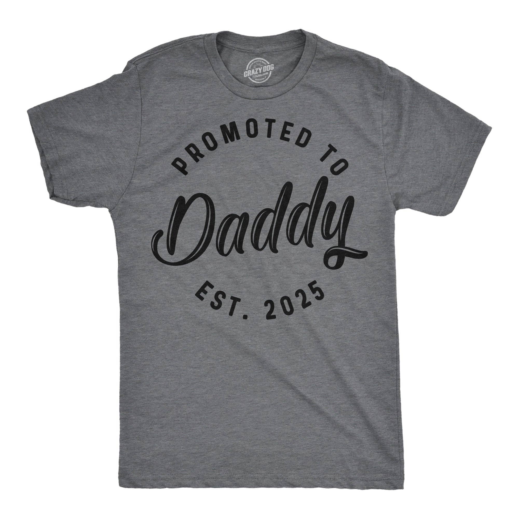 Promoted To Daddy 2025 Men's T Shirt