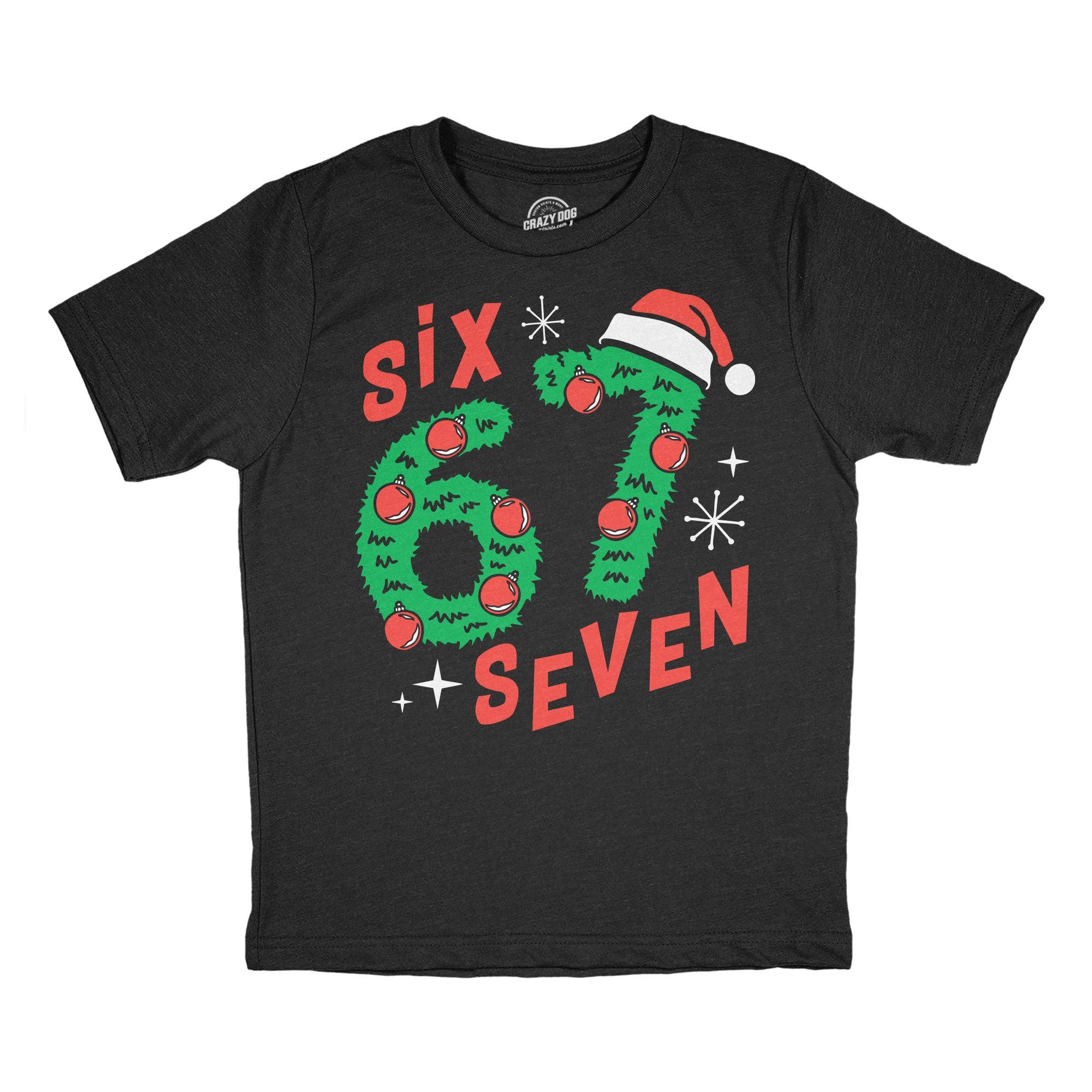 6 7 Christmas Youth T Shirt