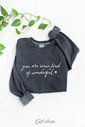 You Are Some Kind      Mineral Graphic Sweatshirt