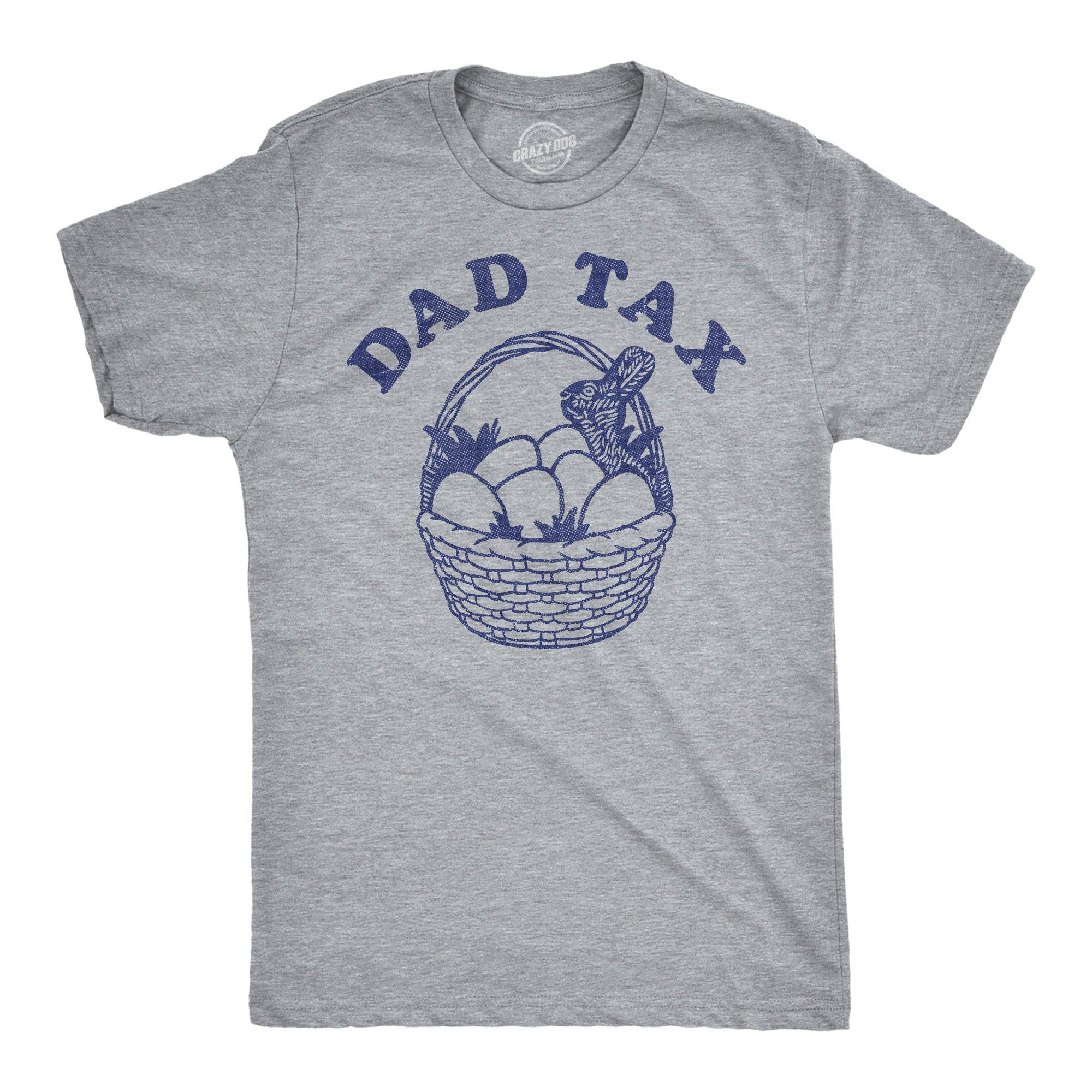 Dad Tax Easter Men's T Shirt