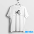 Birds Even Your Mom Says You Should Fuck Off Tshirts Sweater