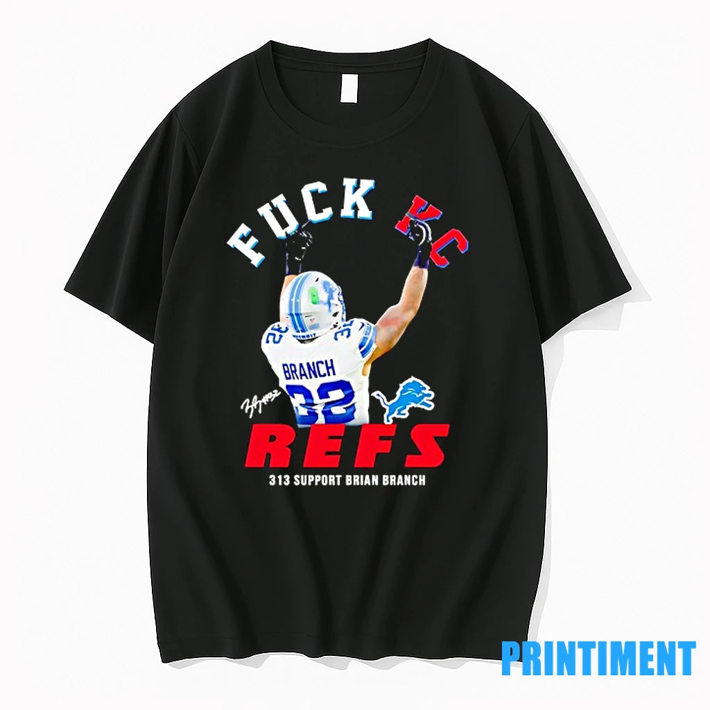 Brian Branch Detroit Lions Fck Kc Refs 313 Support Brian Branch Signature Tshirts Sweater