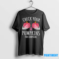 Check Your Pumpkins For Lumpkins Breast Cancer Awareness In October Tshirts Sweater