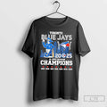 Classic 2025 Toronto Blue Jays Al East Division Champions 7x Times Skyline T Shirts