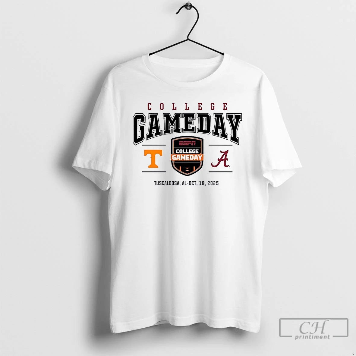 Classic Alabama Vs Tennessee 2025 College Gameday Tuscaloosa Al T Shirts