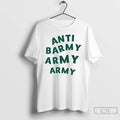 Classic Anti Barmy Army Army T Shirts
