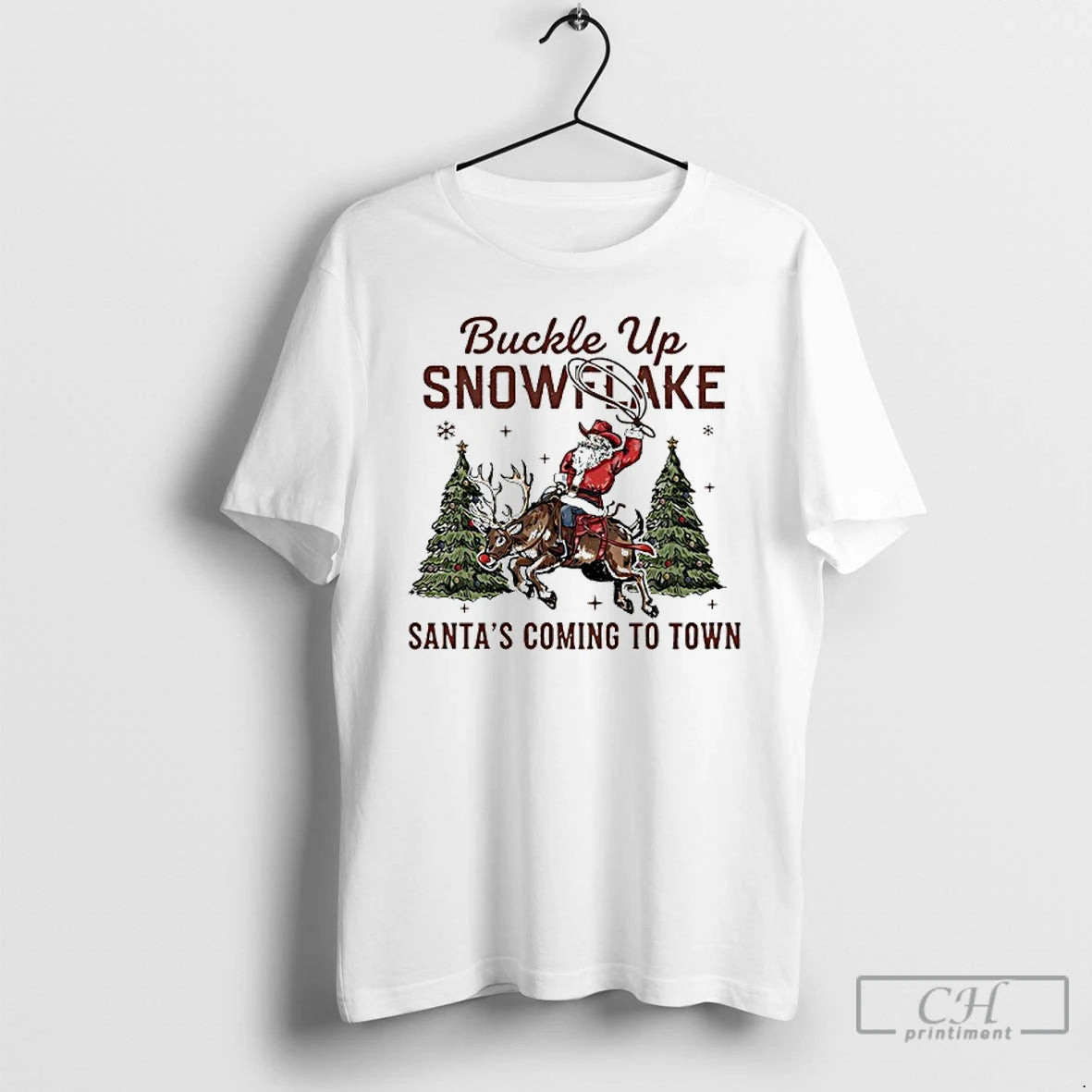 Classic Buckle Up Snowflake Santas Coming To Town T Shirts