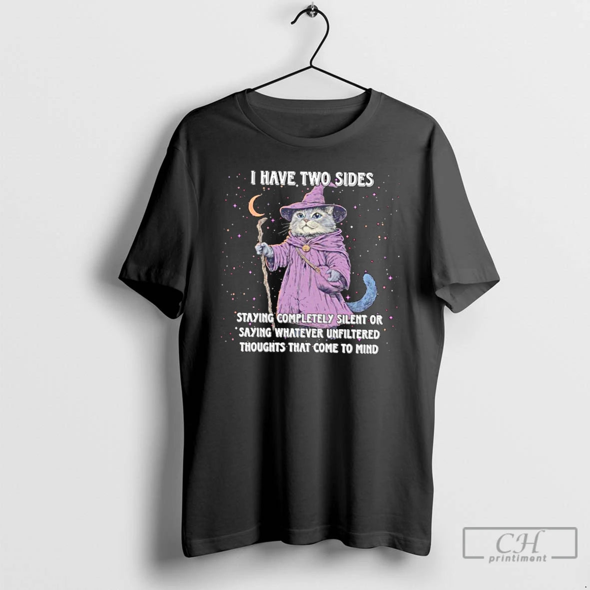 Classic Cat Wizard I Have Two Side Staying Completely Silent Or Saying Whatever Unfiltered Thoughts
