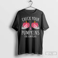 Classic Check Your Pumpkins For Lumpkins October Breast Cancer Awareness Long Sleve T Shirts