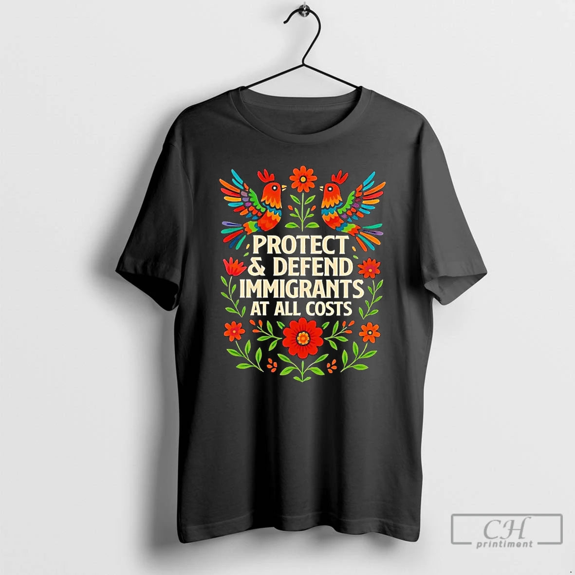 Classic Chickens Protect Defend Immigrants T Shirts