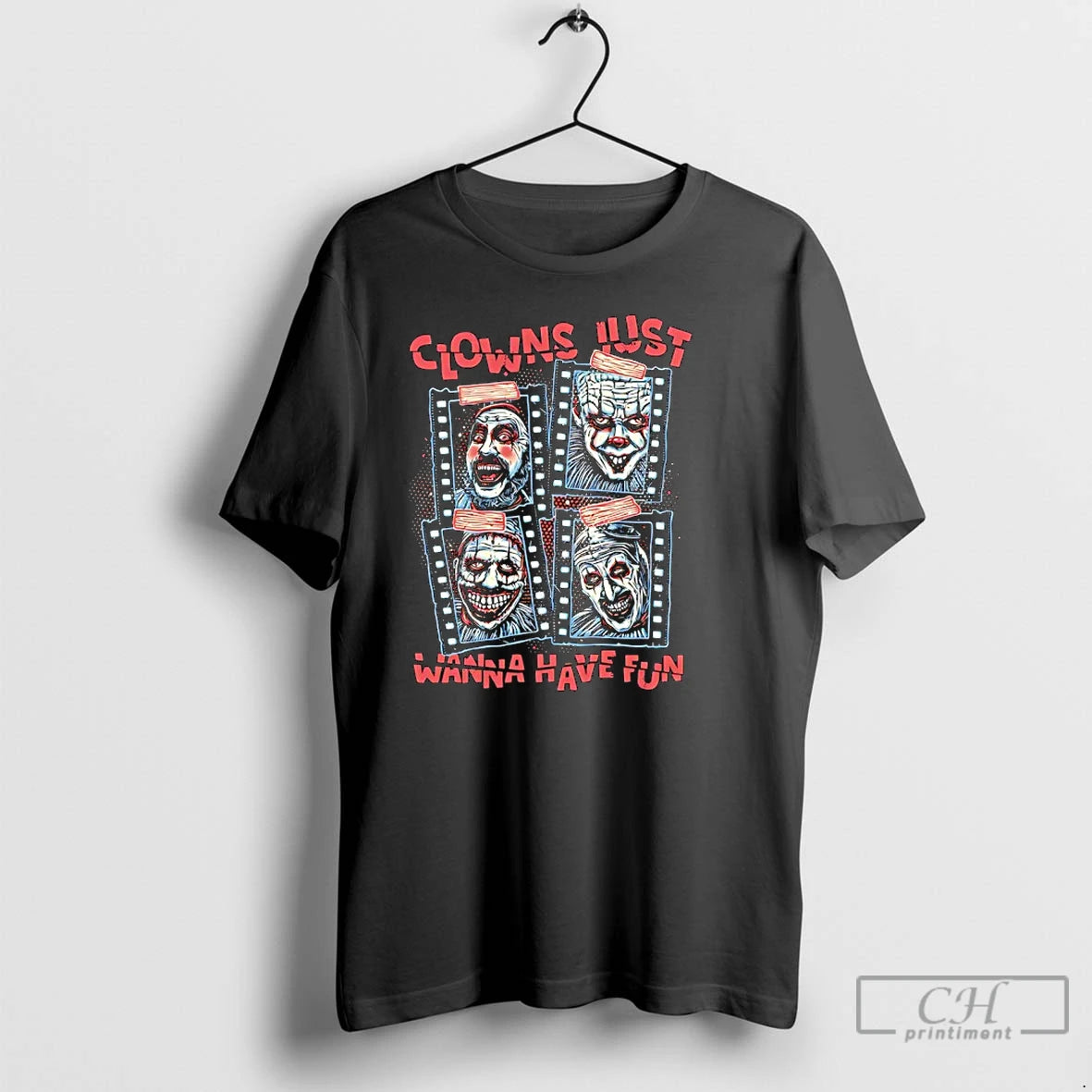 Classic Clowns Just Wanna Have Fun T Shirts