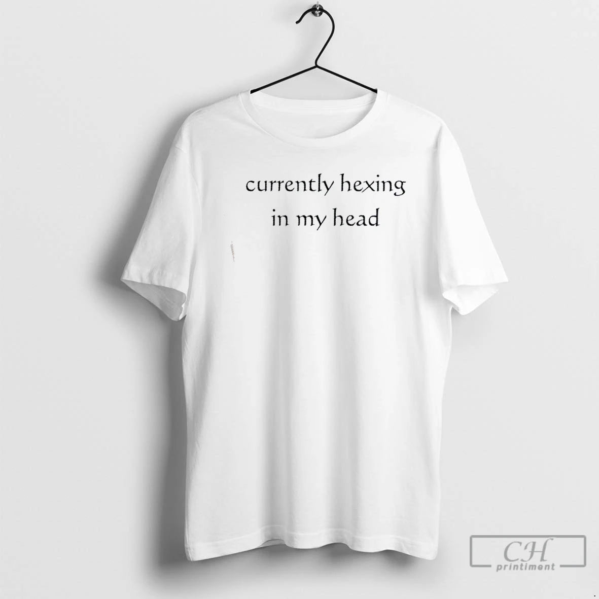 Classic Currently Hexing In My Head T Shirts