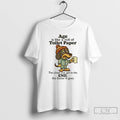 Classic Dachshund Age Is Like A Roll Of Toilet Paper T Shirts